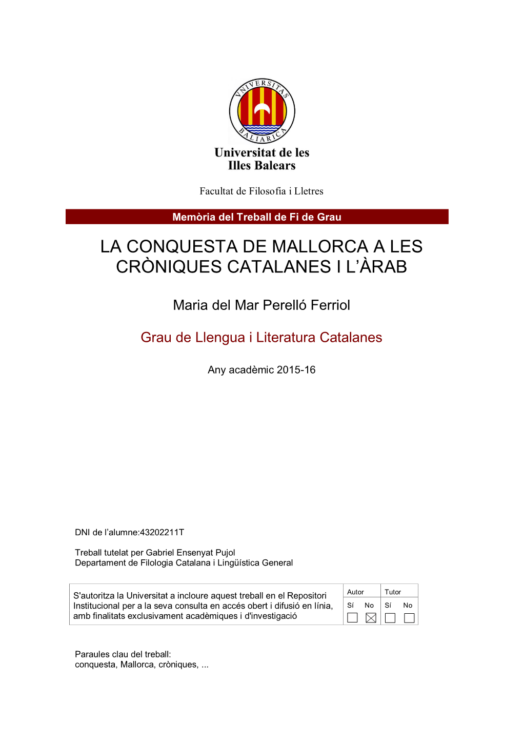 La Conquesta De Mallorca a Les Cròniques Catalanes I L