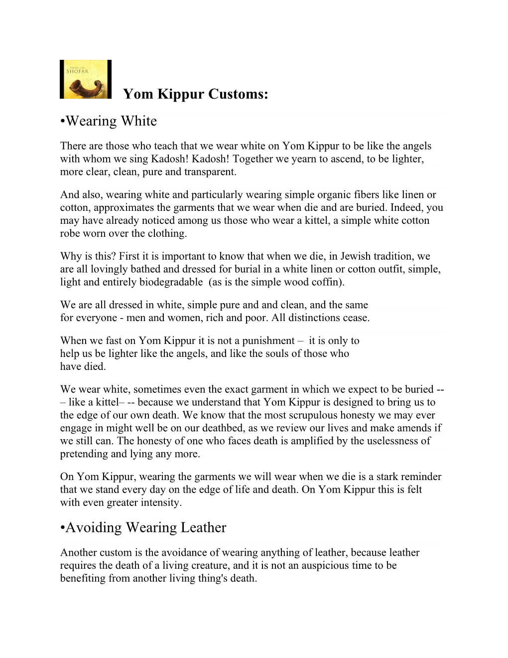 Yom Kippur Customs: •Wearing White