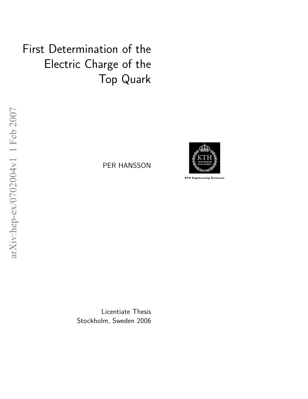 First Determination of the Electric Charge of the Top Quark