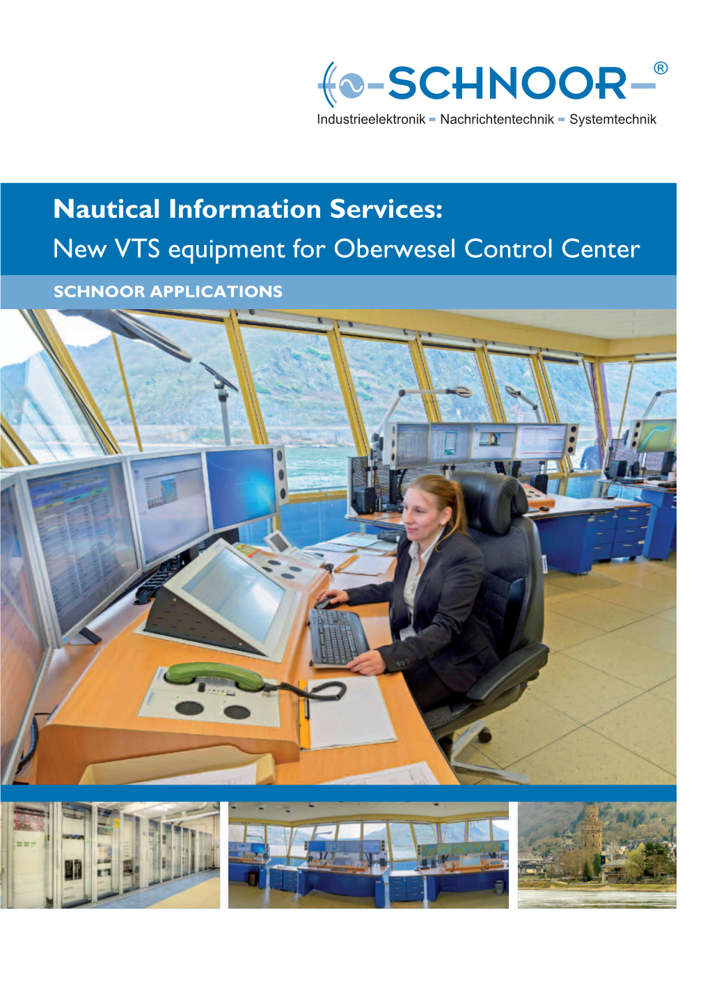 New VTS Equipment for Oberwesel Control Center