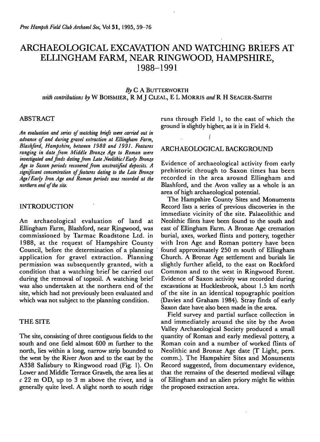 Archaeological Excavation and Watching Briefs at Ellingham Farm, Near Ringwood, Hampshire, 1988-1991