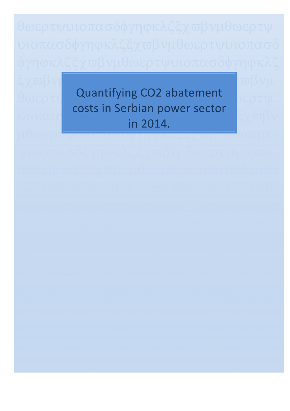 Quantifying CO2 Abatement Costs in Serbian Power Sector in 2014