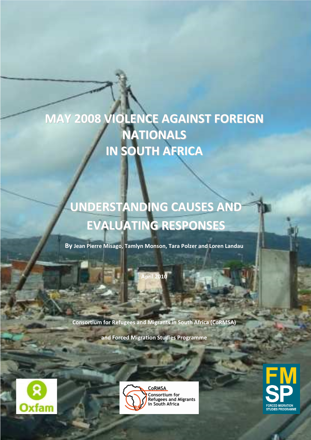 May 2008 Violence Against Foreign Nationals in South Africa