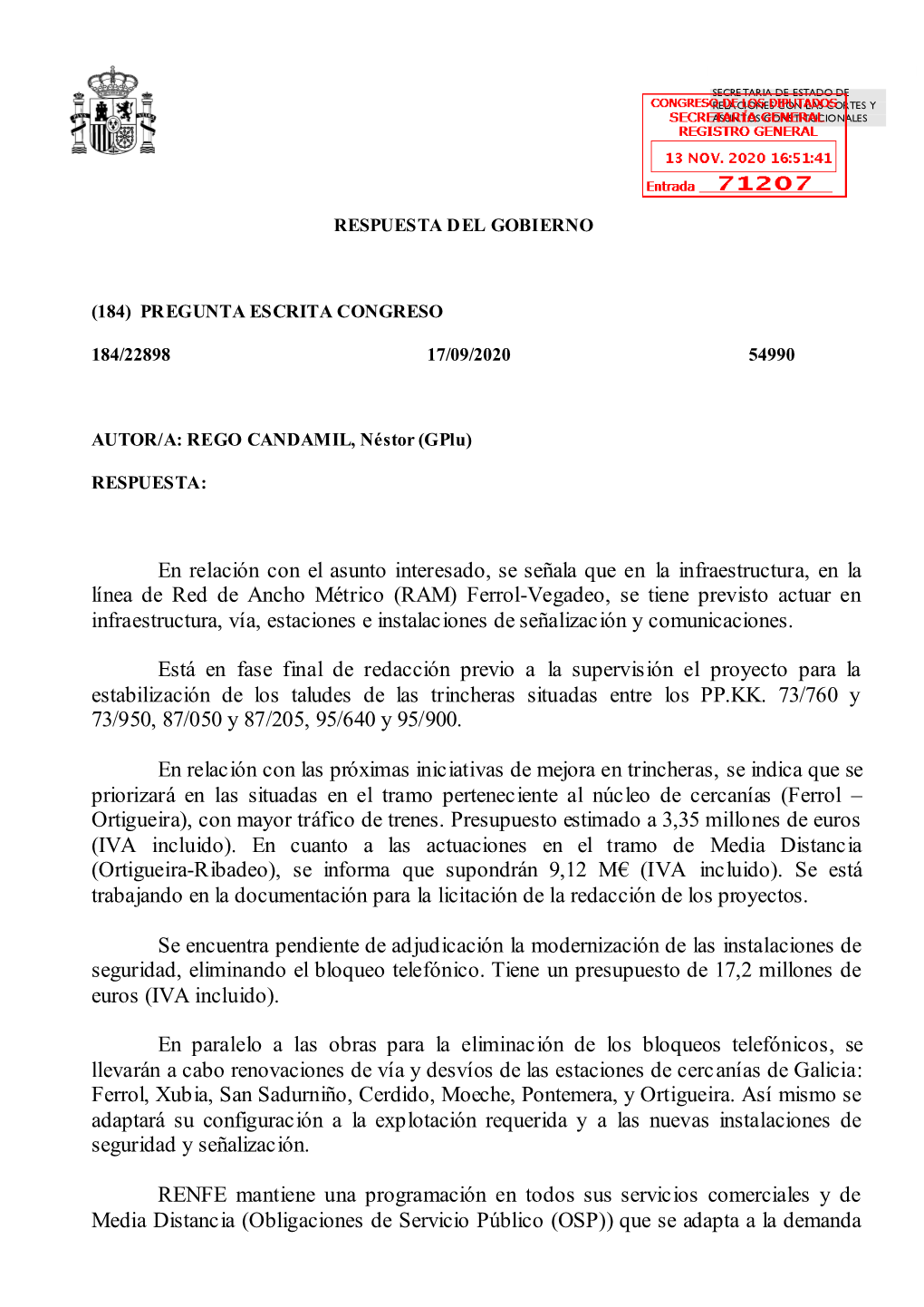 En Relación Con El Asunto Interesado, Se Señala Que En La Infraestructura, En La Línea De Red De Ancho Métrico (RAM) Ferrol