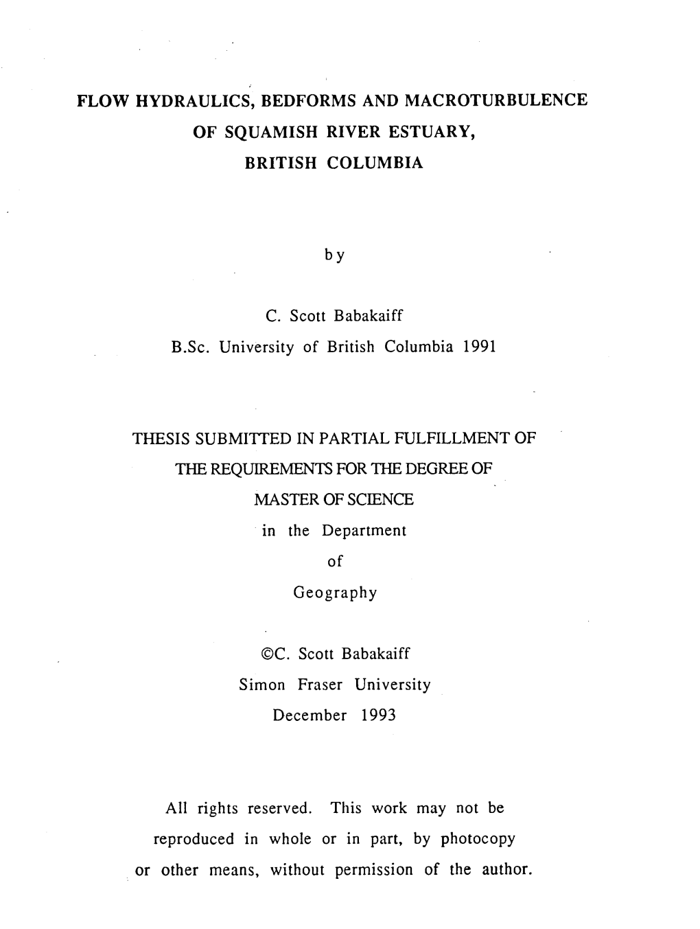 Flow Hydraulics, Bedforms and Macroturbulence of Squamish River Estuary, British Columbia