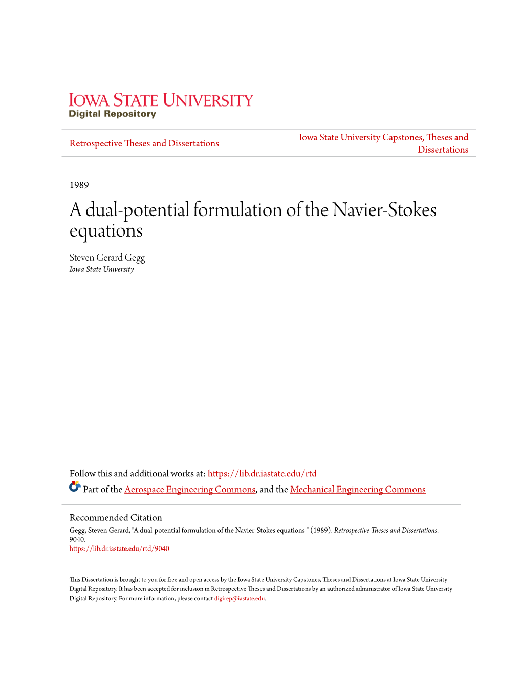 A Dual-Potential Formulation of the Navier-Stokes Equations Steven Gerard Gegg Iowa State University