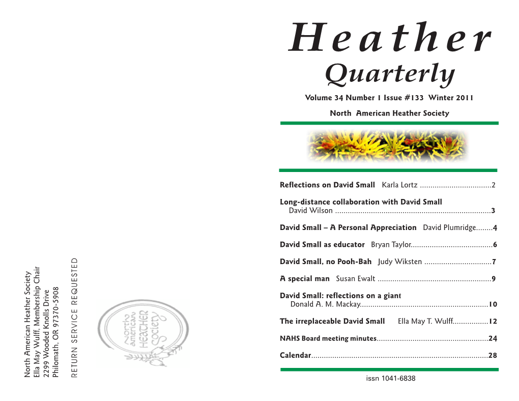 Quarterly Volume 34 Number 1 Issue #133 Winter 2011 North American Heather Society