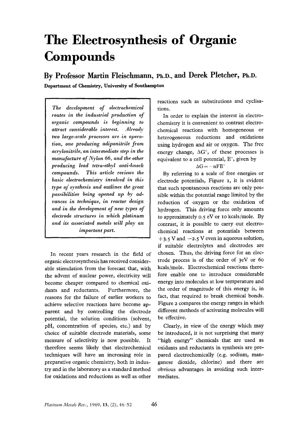 The Electrosynthesis of Organic Compounds