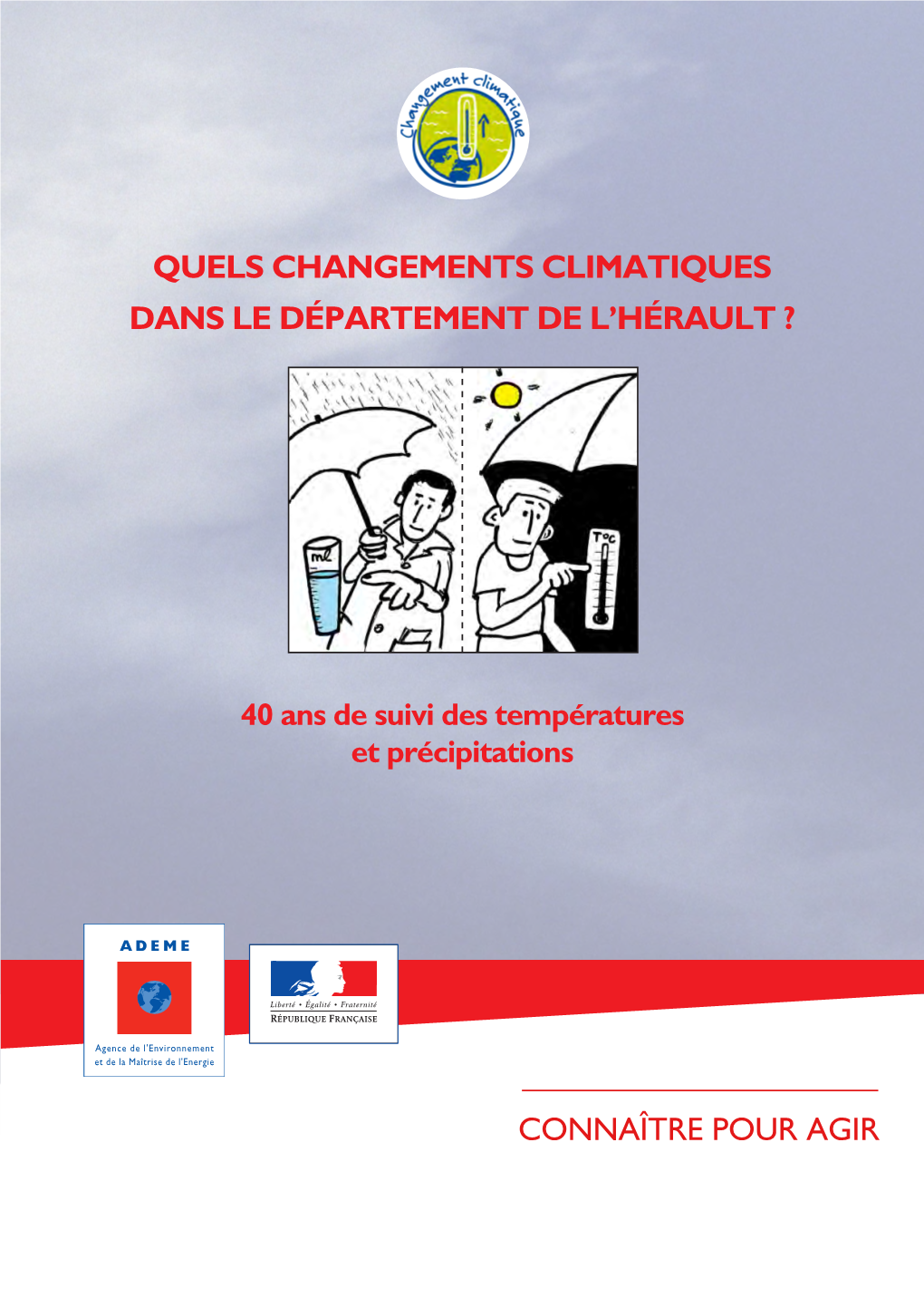 Connaître Pour Agir Quels Changements Climatiques Dans Le Département De L'hérault ?