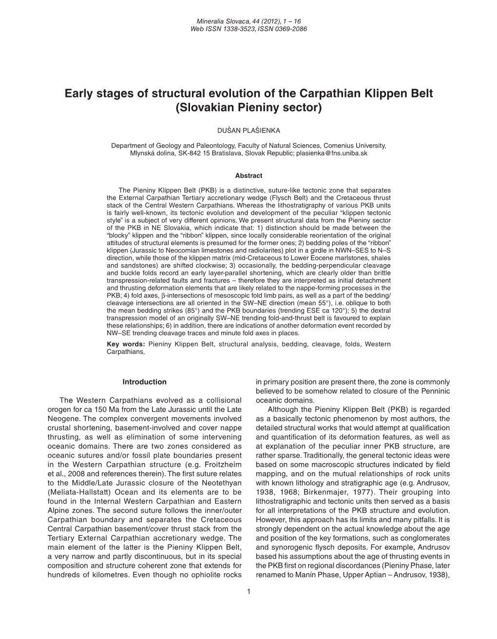 Early Stages of Structural Evolution of the Carpathian Klippen Belt (Slovakian Pieniny Sector)