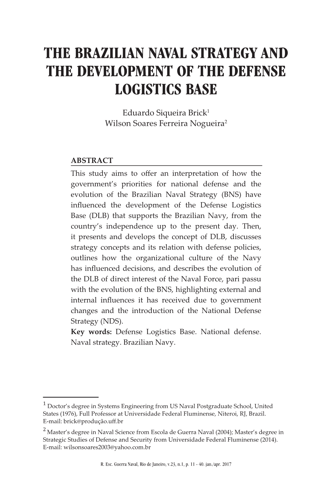 The Brazilian Naval Strategy and the Development of the Defense Logistics Base