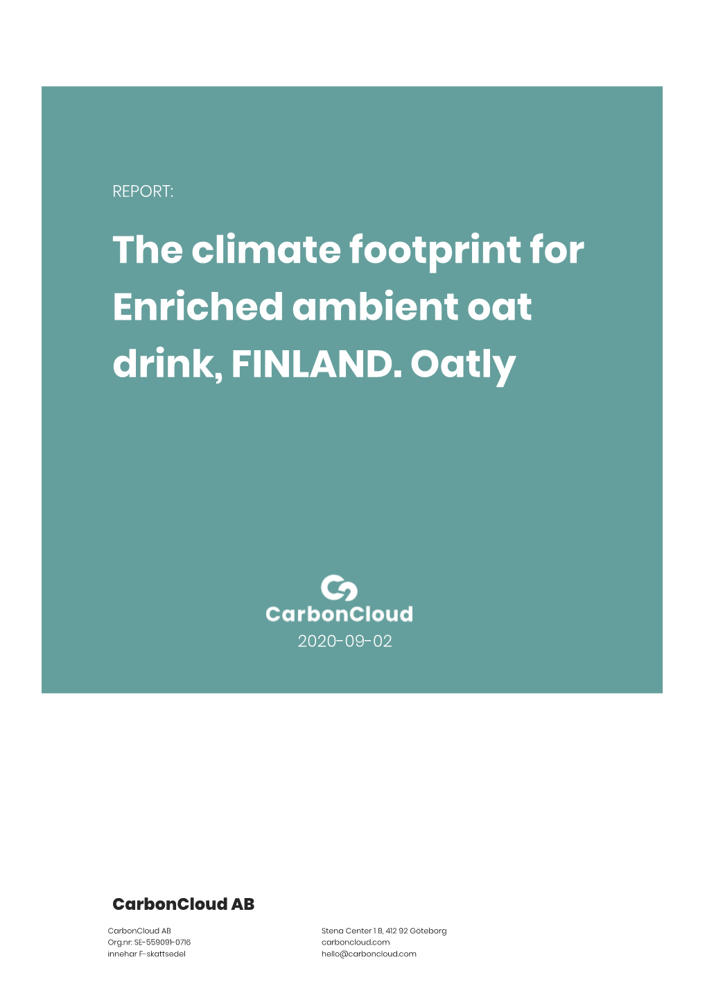 The Climate Footprint for Enriched Ambient Oat Drink, FINLAND. Oatly