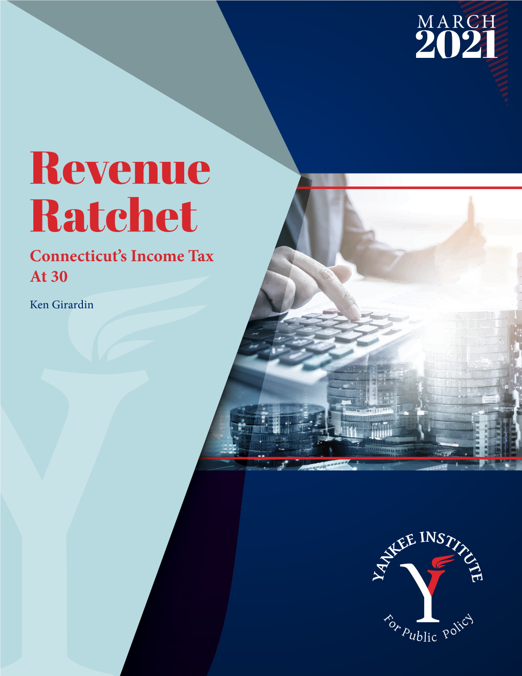 Revenue Ratchet Connecticut’S Income Tax at 30