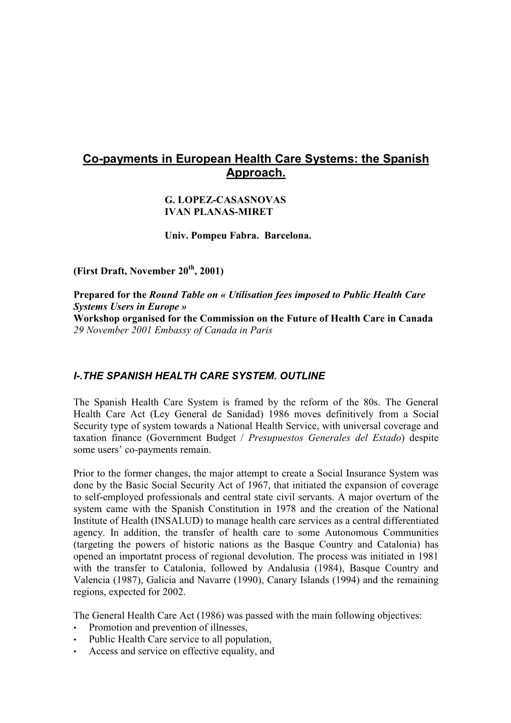 Co-Payments in European Health Care Systems: the Spanish Approach
