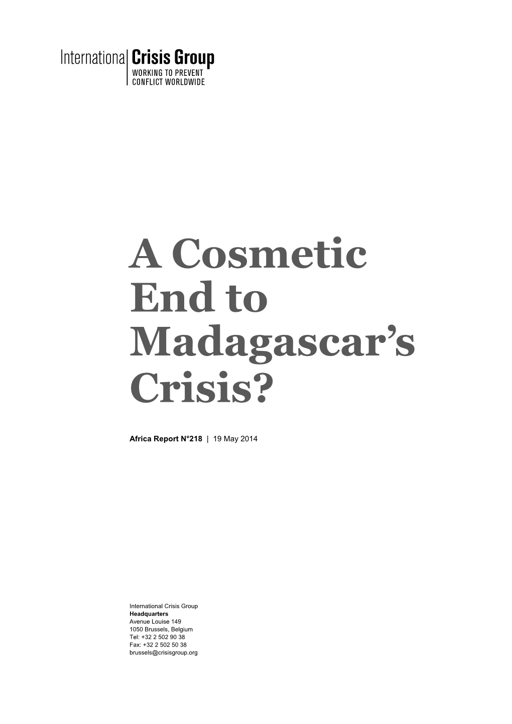 A Cosmetic End to Madagascar's Crisis?