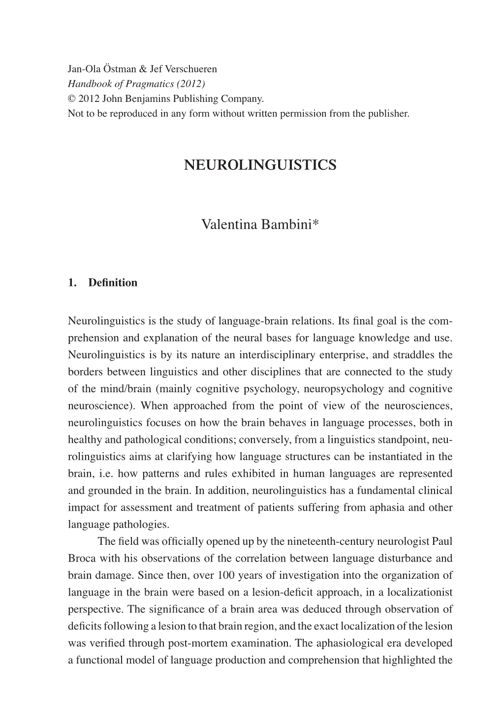 NEUROLINGUISTICS Valentina Bambini*