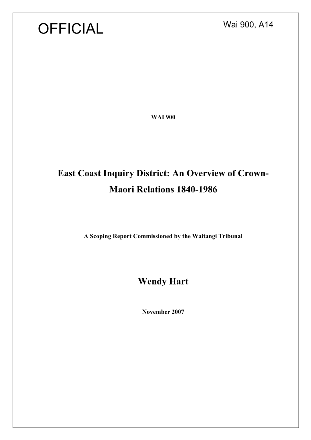 East Coast Inquiry District: an Overview of Crown-Maori Relations 1840-1986