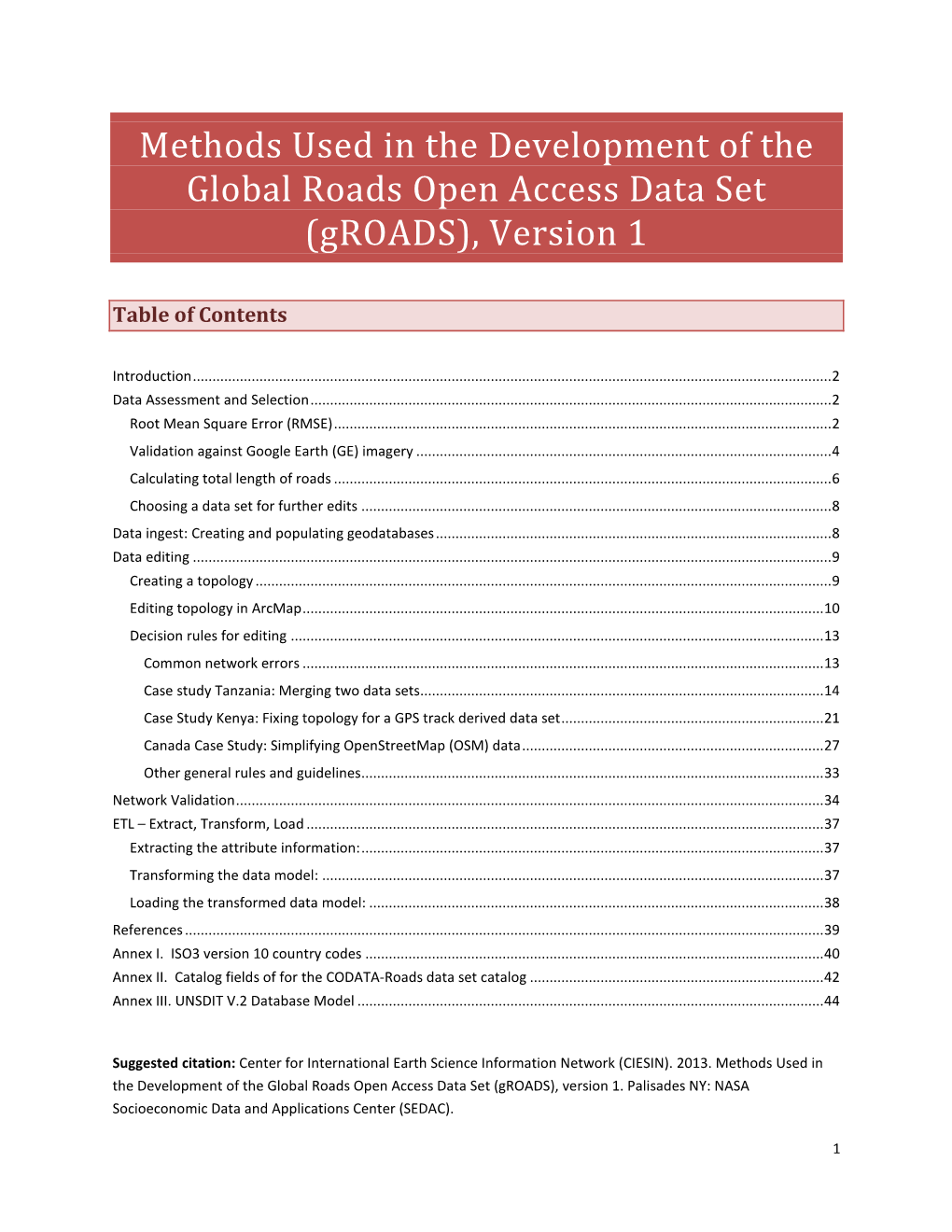 Methods Used in the Development of the Global Roads Open Access Data Set (Groads), Version 1