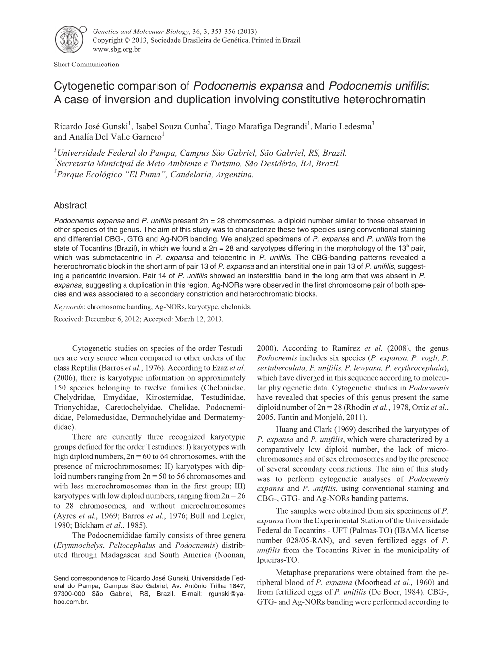 A Case of Inversion and Duplication Involving Constitutive Heterochromatin