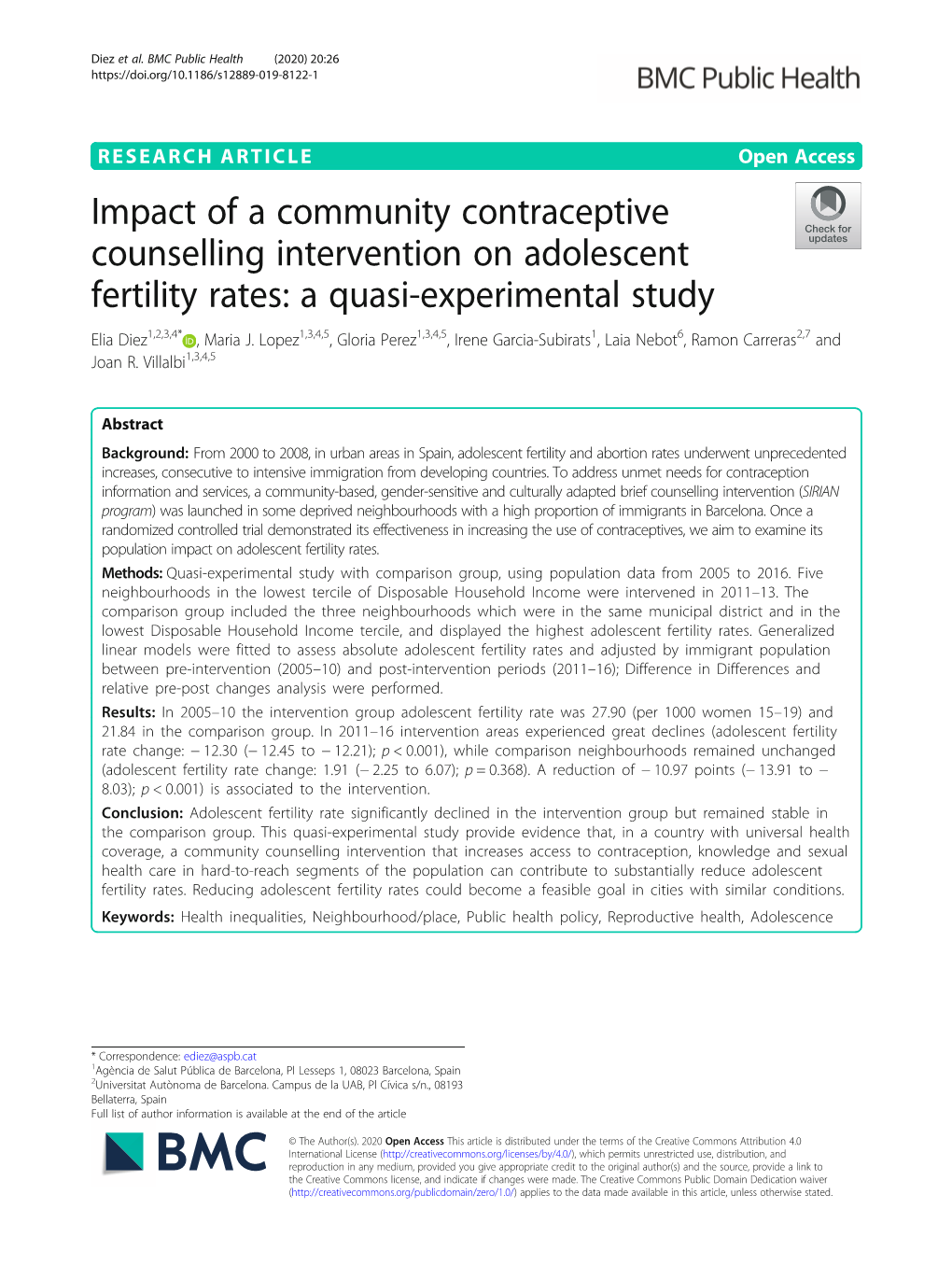 Impact of a Community Contraceptive Counselling Intervention on Adolescent Fertility Rates: a Quasi-Experimental Study Elia Diez1,2,3,4* , Maria J