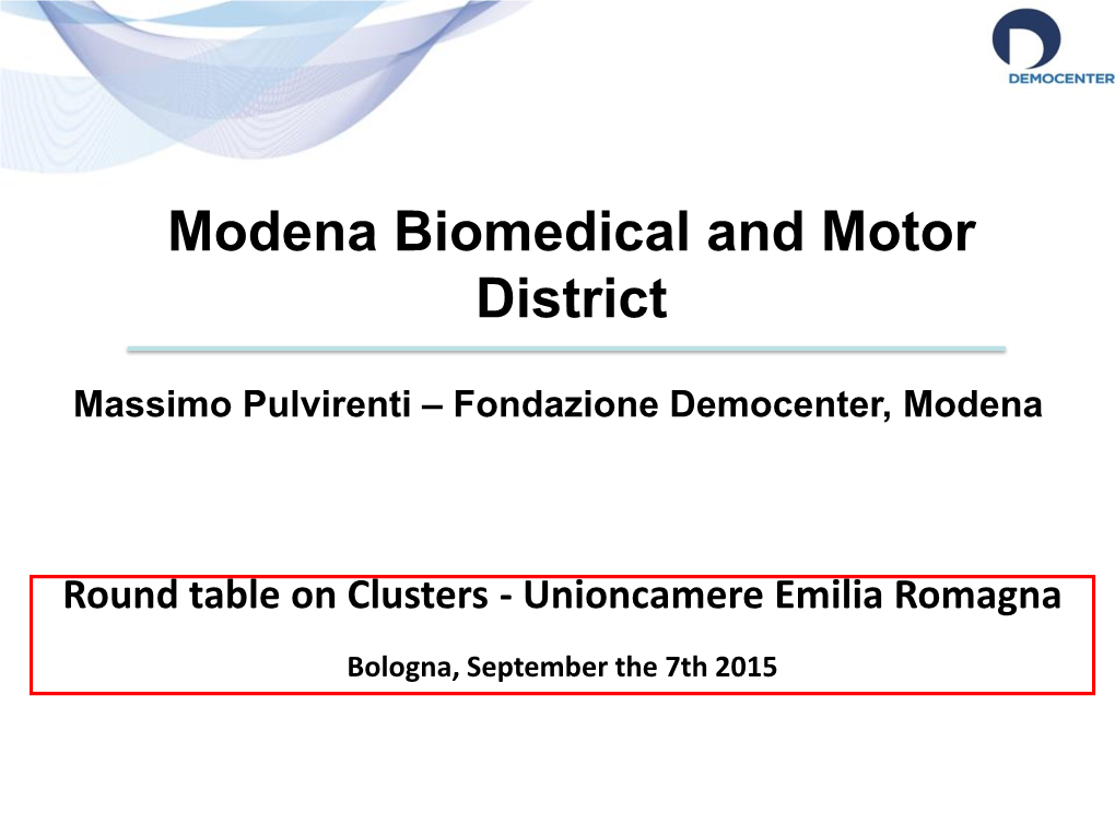 Biomedical and Motor Districts Presentation