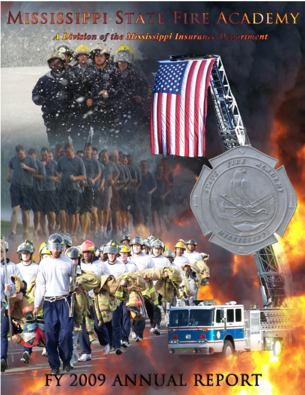 2009 Annual Report of the Mississippi State Fire Academy