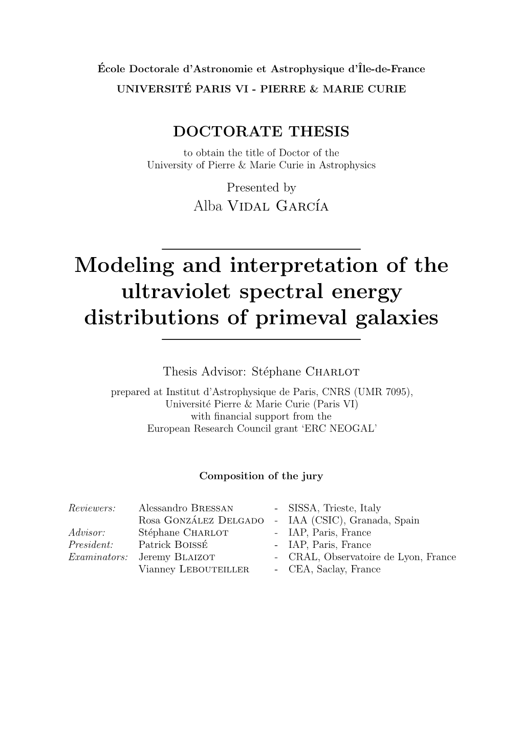 Modeling and Interpretation of the Ultraviolet Spectral Energy Distributions of Primeval Galaxies