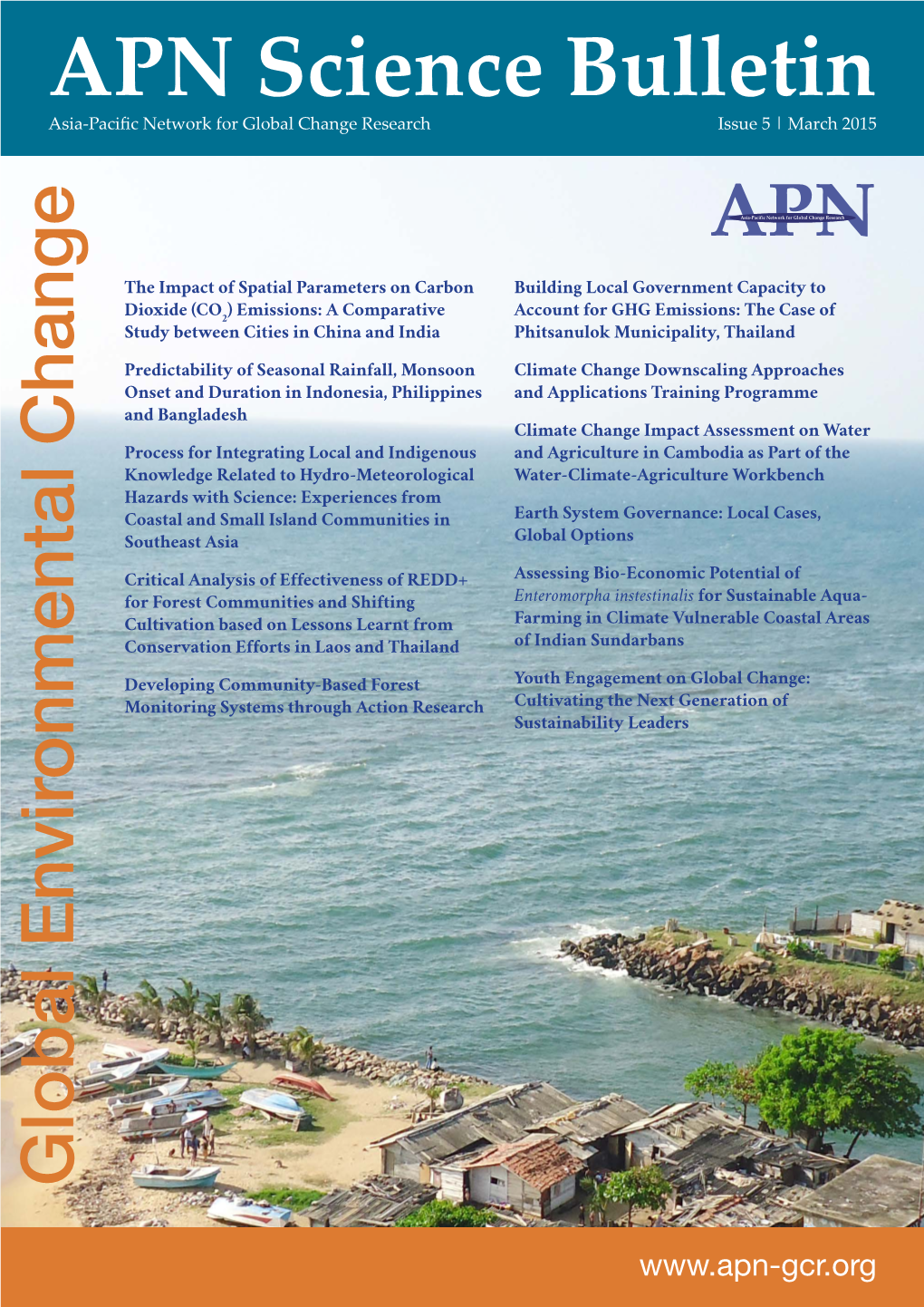 APN Science Bulletin Asia-Pacific Network for Global Change Research Issue 5 | March 2015