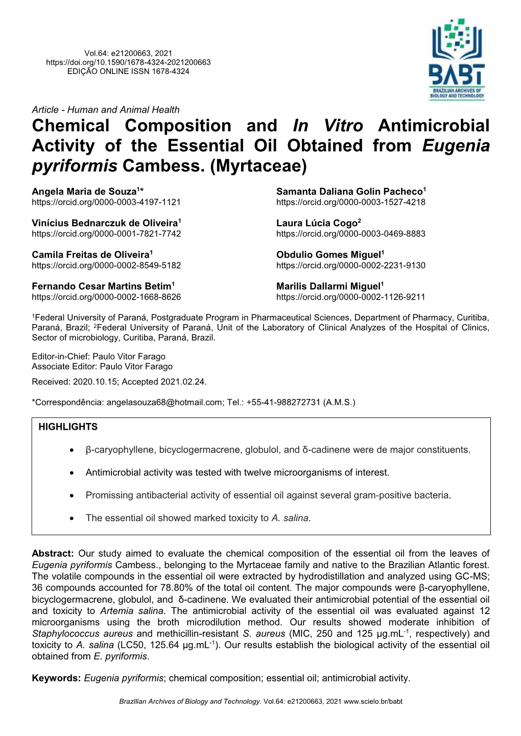 Chemical Composition and in Vitro Antimicrobial Activity of the Essential Oil Obtained from Eugenia Pyriformis Cambess