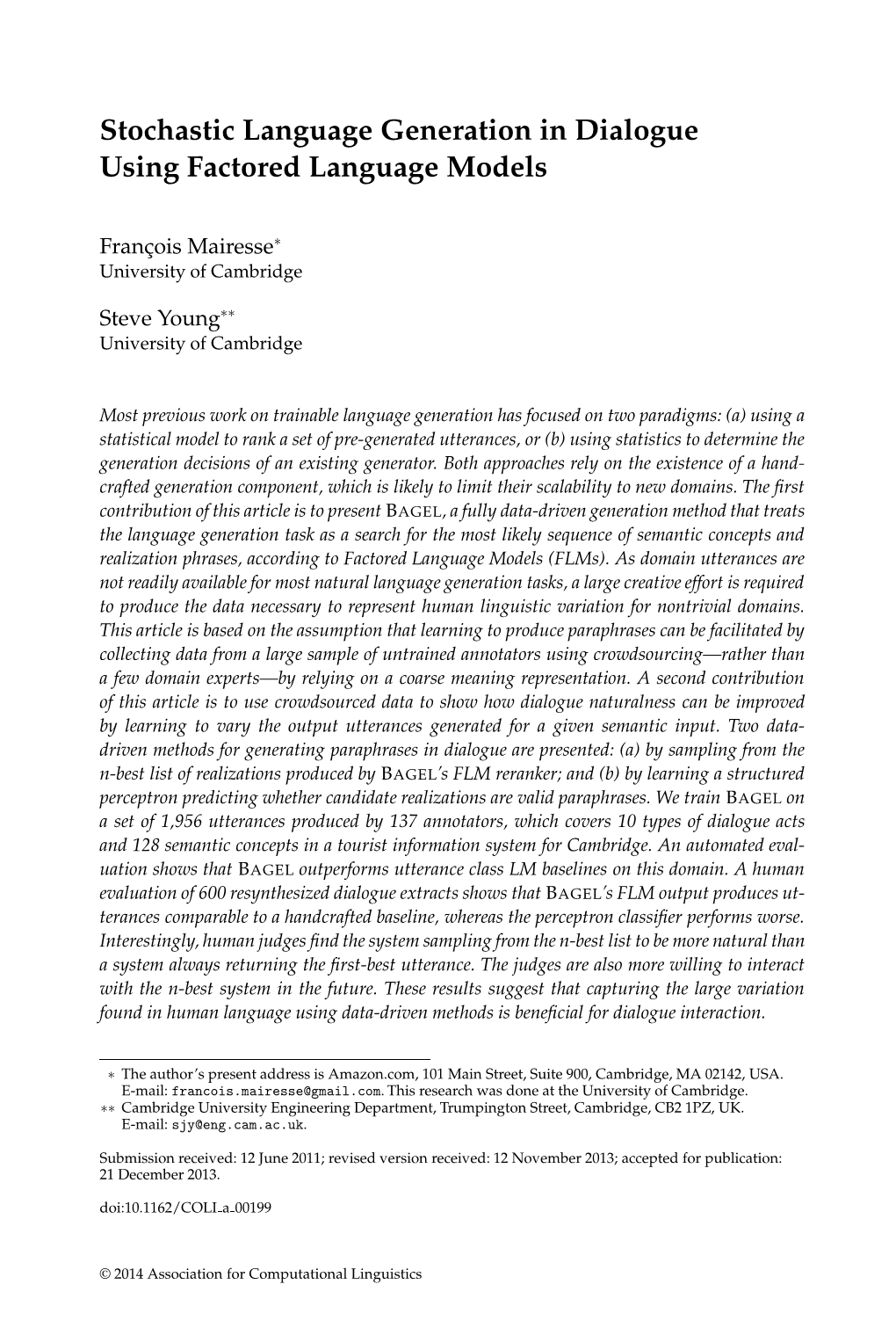 Stochastic Language Generation in Dialogue Using Factored Language Models