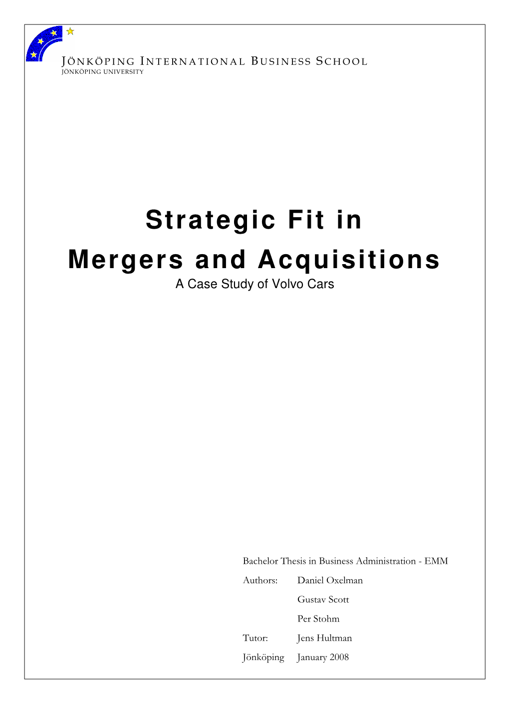 Strategic Fit in Mergers and Acquisitions a Case Study of Volvo Cars