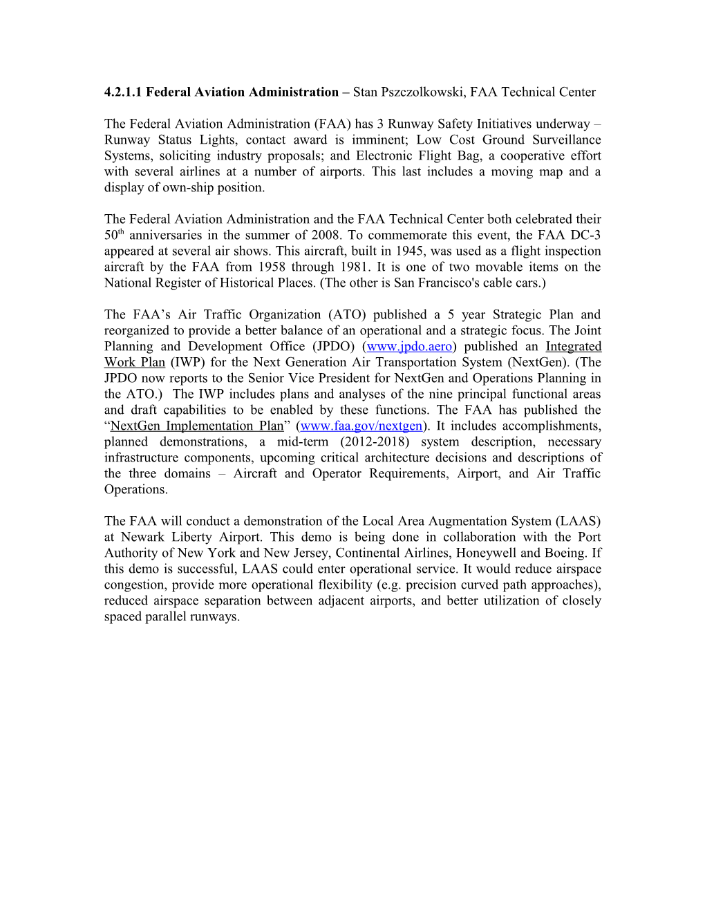 4.2.1.1 Federal Aviation Administration Stan Pszczolkowski, FAA Technical Center
