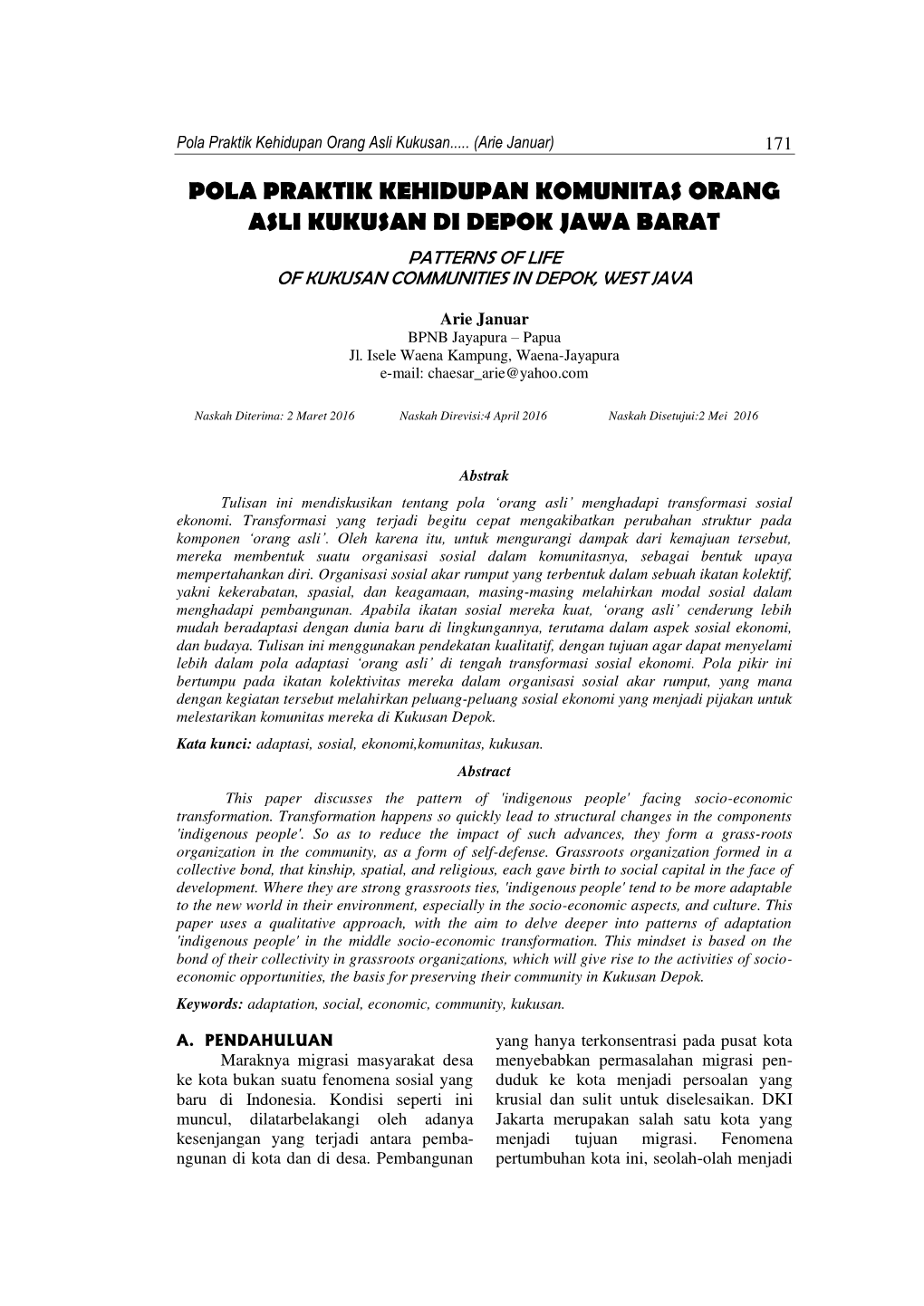 Pola Praktik Kehidupan Komunitas Orang Asli Kukusan Di Depok Jawa Barat Patterns of Life of Kukusan Communities in Depok, West Java