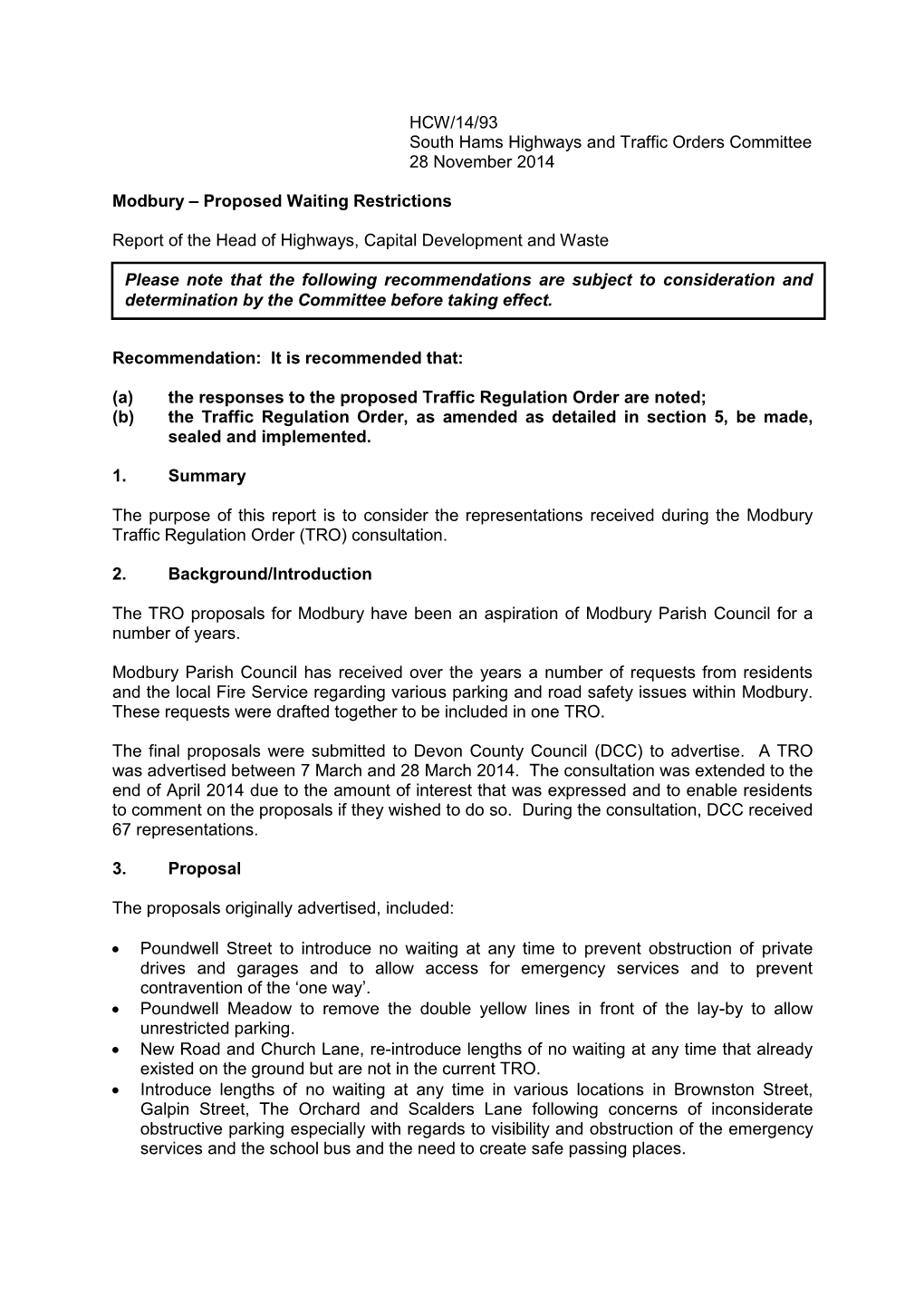 HCW/14/93 South Hams Highways and Traffic Orders Committee 28 November 2014