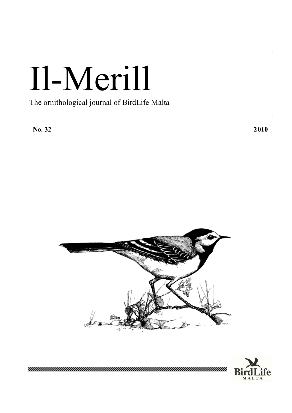 The Ornithological Journal of Birdlife Malta the Ornithological Journal Of