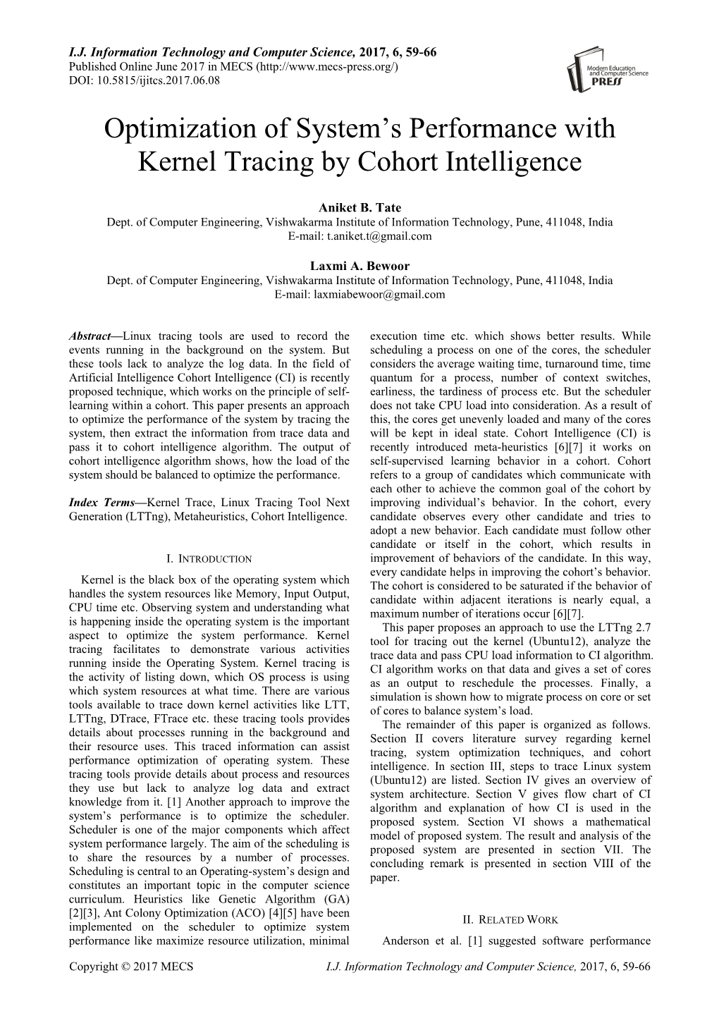 Optimization of System's Performance with Kernel Tracing by Cohort Intelligence