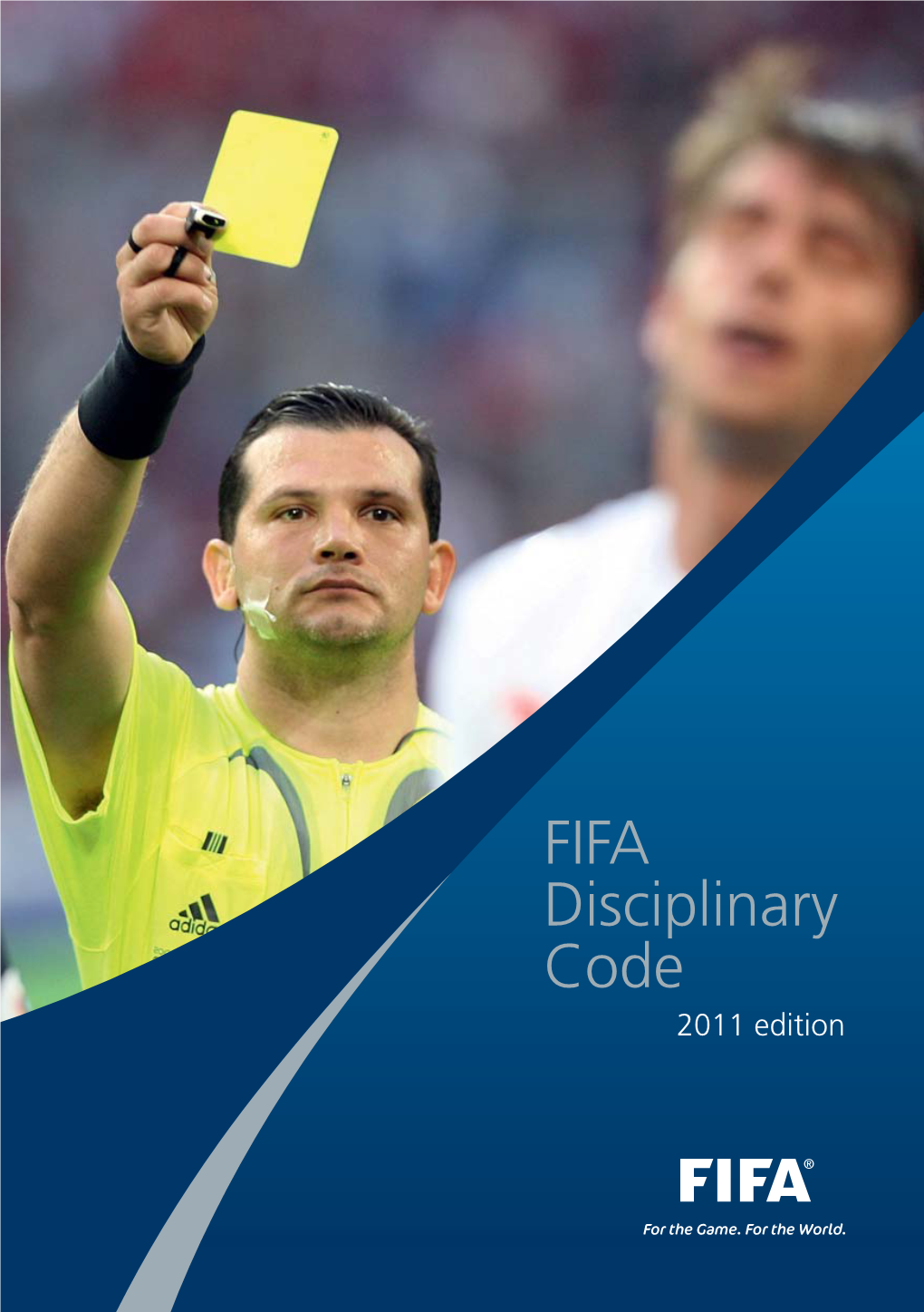 FIFA Disciplinary Code 2011 Edition Fédération Internationale De Football Association