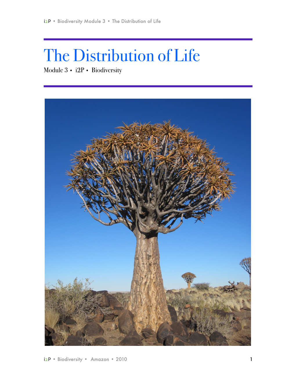 Biodiversity Module 3 • the Distribution of Life