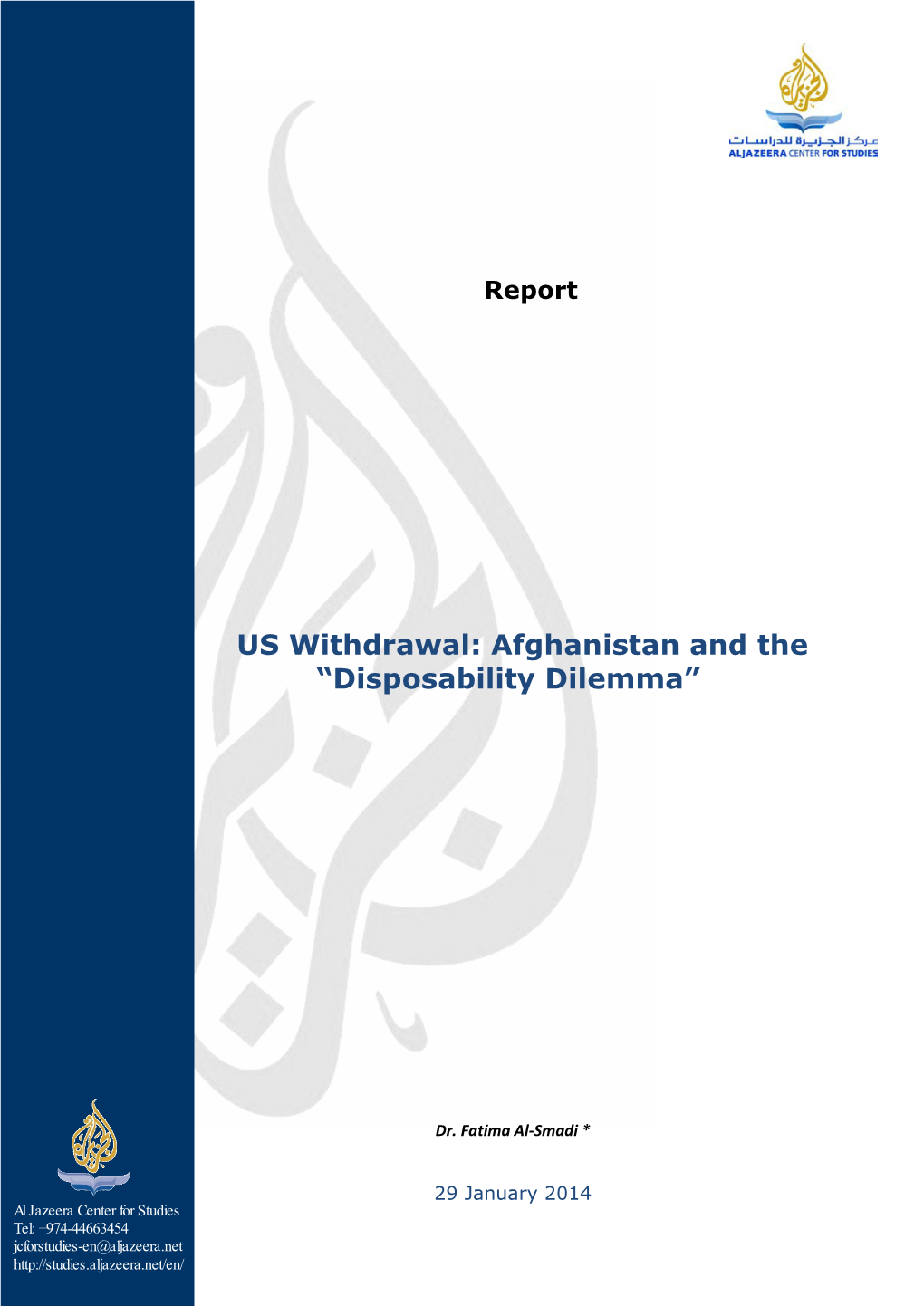 US Withdrawal: Afghanistan and the “Disposability Dilemma”