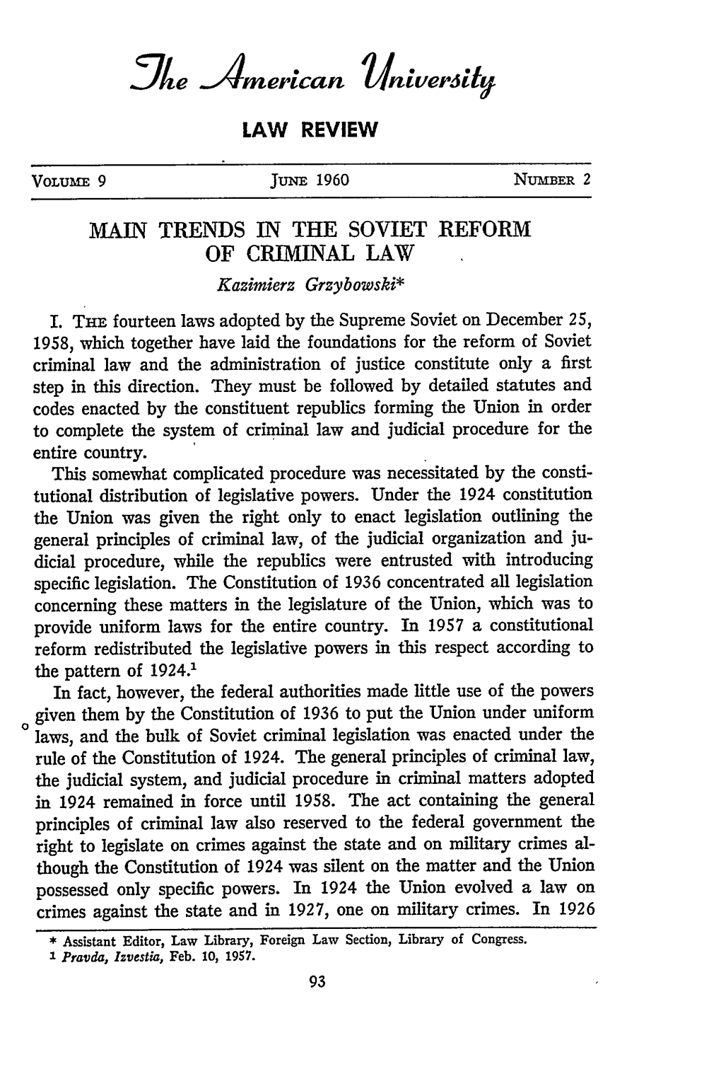 TRENDS in the SOVIET REFORM of CRIMINAL LAW Kazimierz Grzybowski*