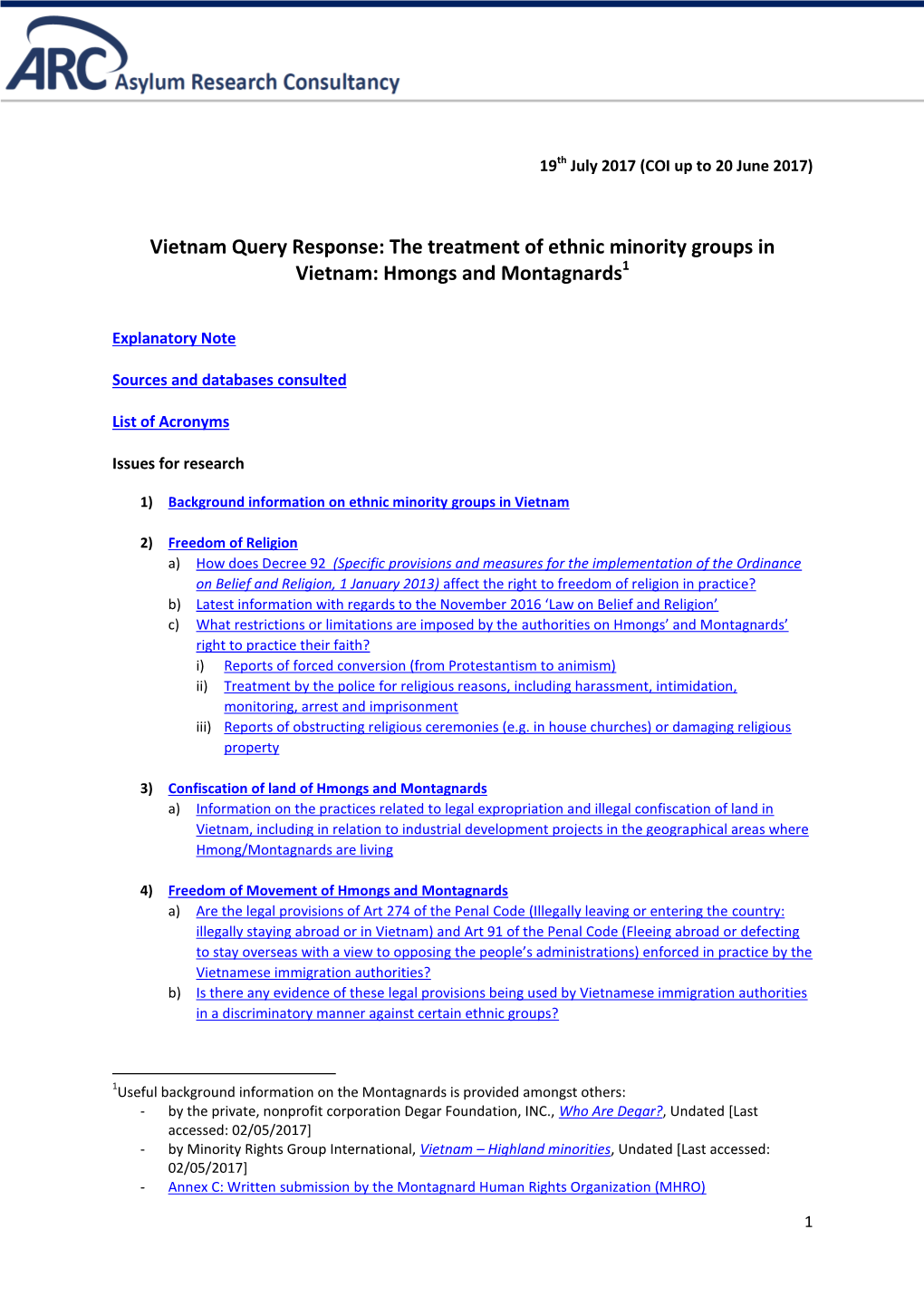 The Treatment of Ethnic Minority Groups in Vietnam: Hmongs and Montagnards1