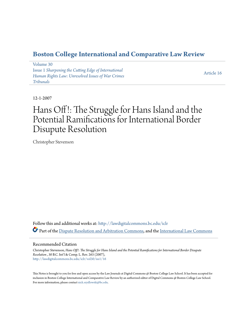 The Struggle for Hans Island and the Potential Ramifications for International Border Disupute Resolution , 30 B.C