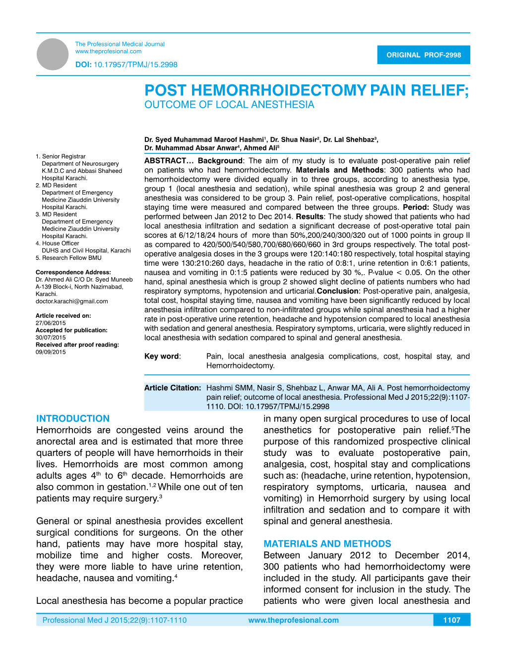 Post Hemorrhoidectomy Pain Relief; Outcome of Local Anesthesia