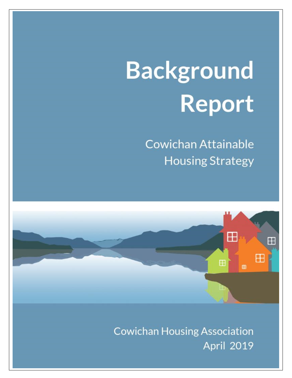 Cowichan Attainable Housing Background Report April 2019 Draft