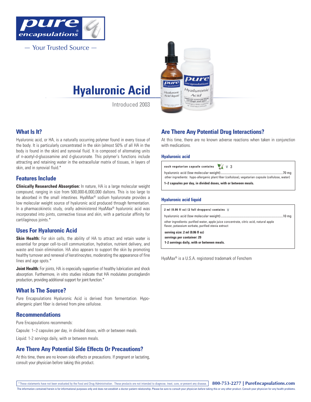 Hyaluronic Acid Introduced 2003