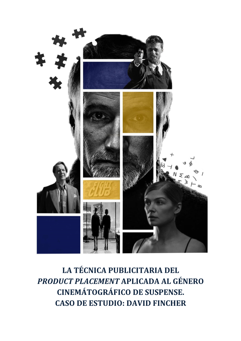 La Técnica Publicitaria Del Product Placement Aplicada Al Género Cinemátográfico De Suspense