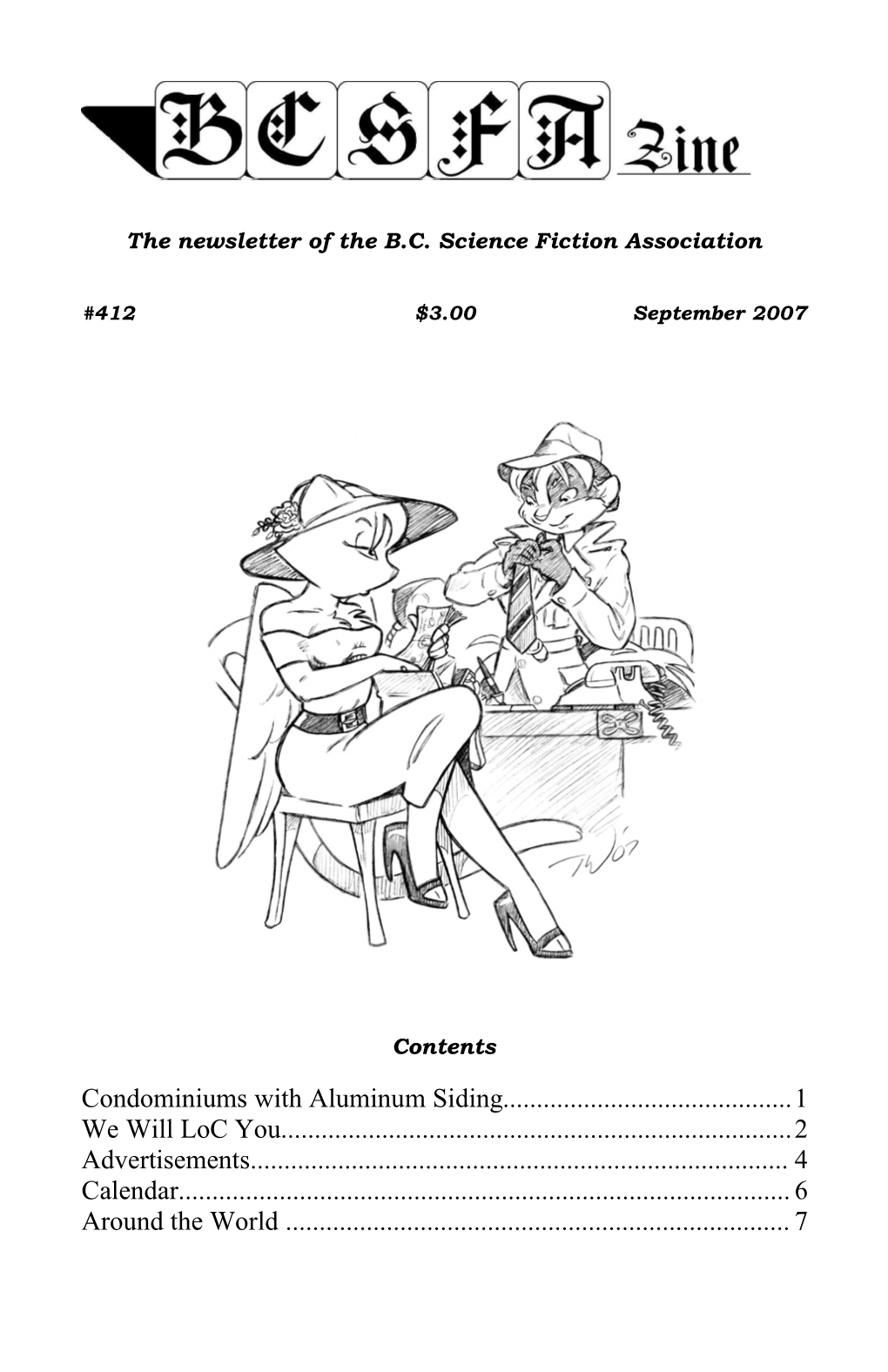 Bcsfazine #412 © September 2007, Volume 35, #9, Is the Monthly Club Newsletter Published by the British Columbia Science Fiction Association, a Social Organization