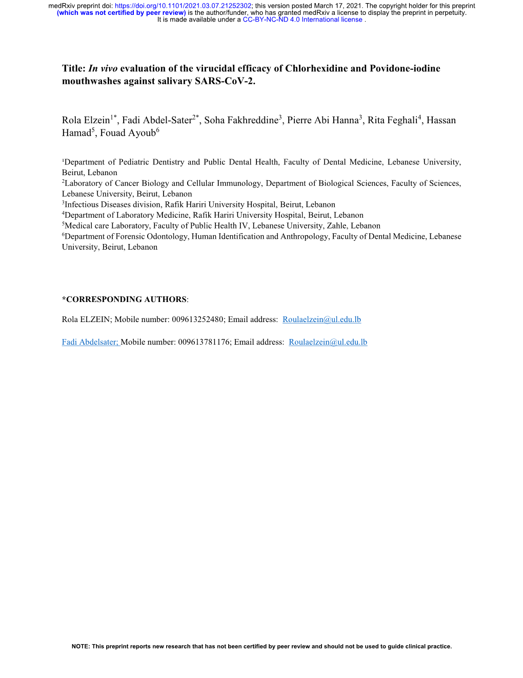 In Vivo Evaluation of the Virucidal Efficacy of Chlorhexidine and Povidone-Iodine Mouthwashes Against Salivary SARS-Cov-2