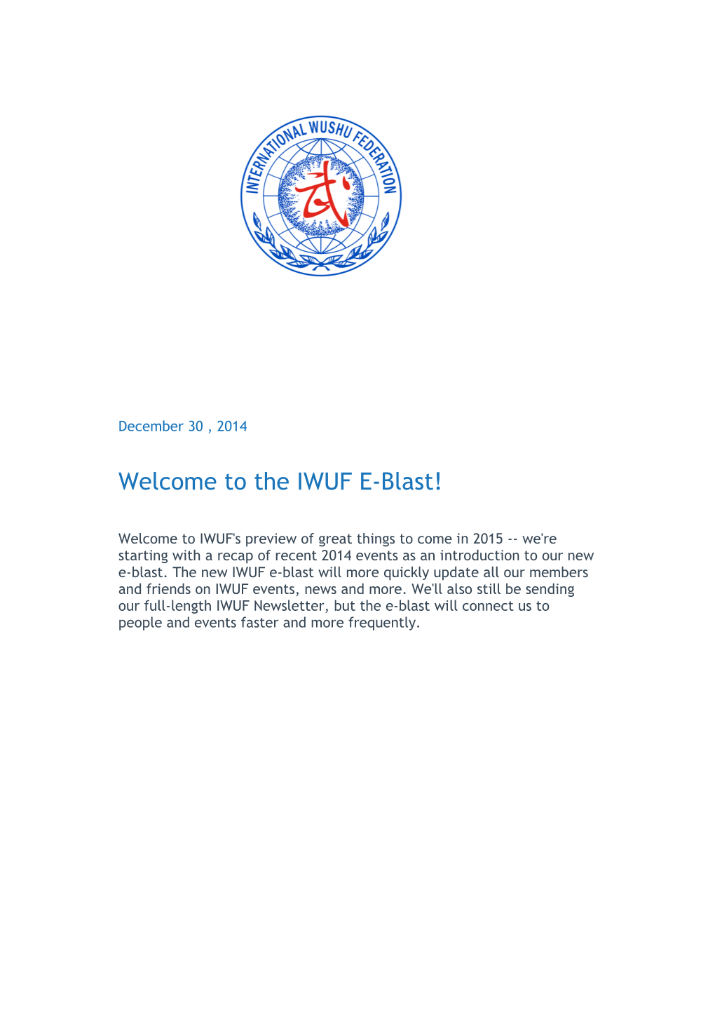 Welcome to the IWUF E-Blast!