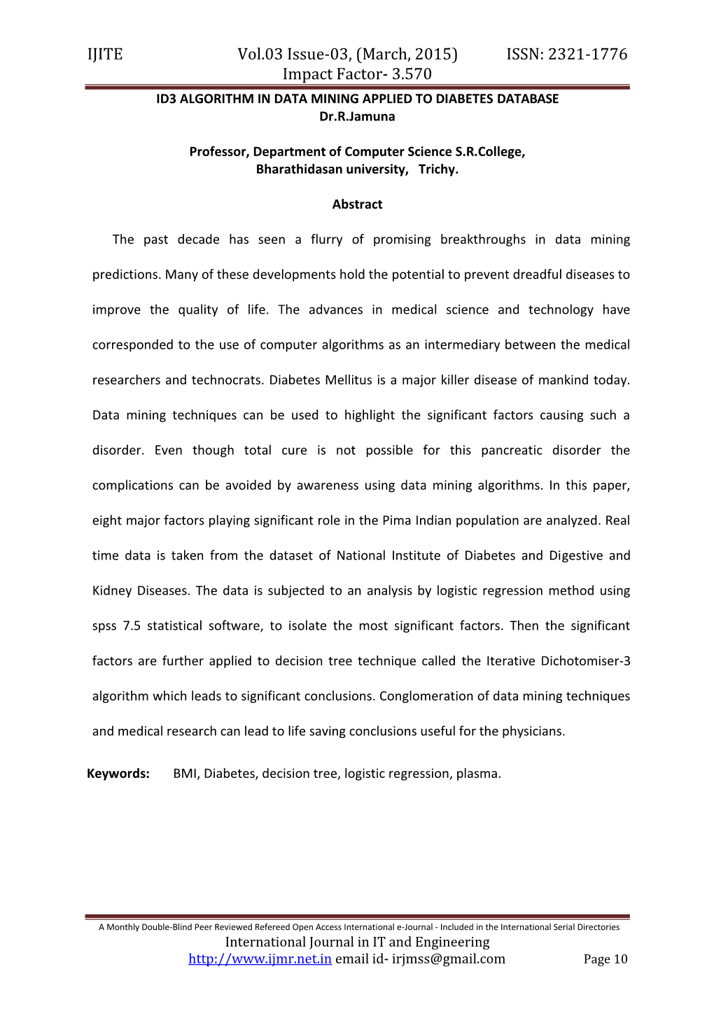 ID3 ALGORITHM in DATA MINING APPLIED to DIABETES DATABASE Dr.R.Jamuna